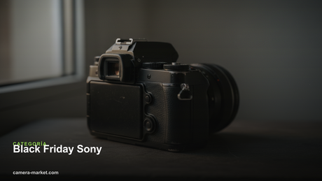 Black Friday Sony — Camera Market